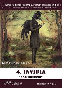 Produktbild: Invidia. Anacronismo - Serie I Sette Peccati Capitali ep. 4