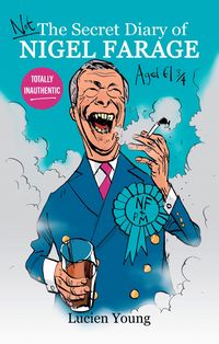 Produktbild: Not the Secret Diary of Nigel Farage Aged 61&frac34;