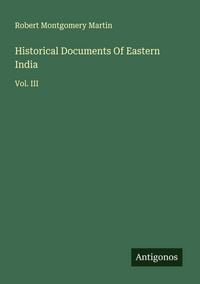 Produktbild: Historical Documents Of Eastern India