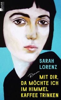 Produktbild Mit dir, da m&ouml;chte ich im Himmel Kaffee trinken