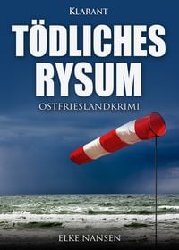 Produktbild: T&ouml;dliches Rysum. Ostfrieslandkrimi