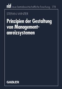 Produktbild: Prinzipien der Gestaltung von Managementanreizsystemen