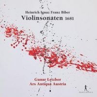 Produktbild: Heinrich Ignaz Franz Biber: Violin Sonatas (1681)