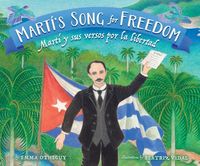 Produktbild: Mart&iacute;'s Song for Freedom / Mart&iacute; Y Sus Versos Por La Libertad