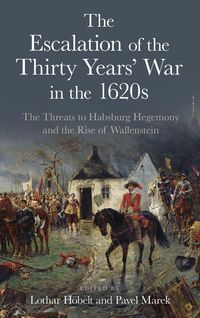 Produktbild: The Escalation of the Thirty Years' War in the 1620s