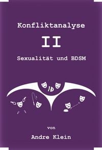 Produktbild: Konfliktanalyse - II - Sexualit&auml;t und BDSM