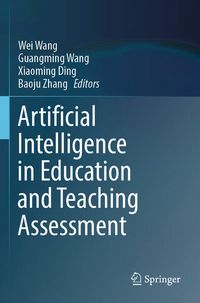 Produktbild: Artificial Intelligence in Education and Teaching Assessment