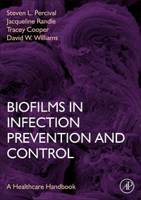 Produktbild: Biofilms in Infection Prevention and Control