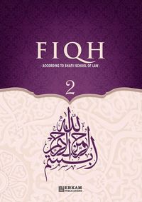 Produktbild: Fiqh - According to The Shafii school of Islamic Law (Vol.2) [Islamic Jurisprudence]