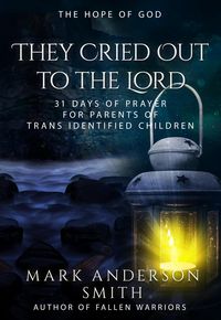 Produktbild: They Cried Out to the Lord (31 Days of Prayer, #3)