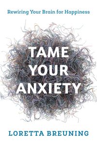 Produktbild: Tame Your Anxiety