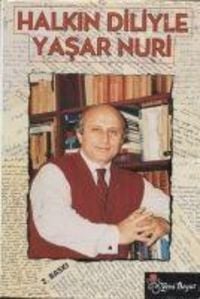 Bild vom Artikel Halkin Diliyle Yasar Nuri vom Autor Yasar Nuri Öztürk