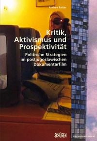 Produktbild: Kritik, Aktivismus und Prospektivit&auml;t.