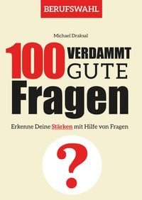 Produktbild: 100 Verdammt gute Fragen - BERUFSWAHL