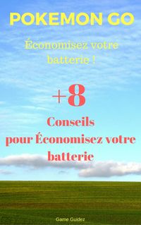 Produktbild: Pokemon Go : Economisez votre batterie !