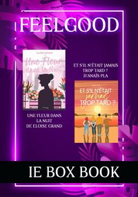 Produktbild: Box Feelgood: Et s'il n'&eacute;tait jamais trop tard et Une fleur dans la nuit