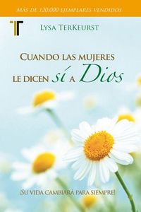 Produktbild: Cuando Las Mujeres Le Dicen S&iacute; a Dios