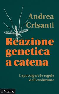 Produktbild: Reazione genetica a catena. Capovolgere le regole dell'evoluzione