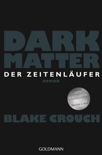Produktbild: Dark Matter. Der Zeitenl&auml;ufer