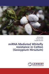 Produktbild: MiRNA Mediated Whitefly resistance in Cotton (Gossypium Hirsutum)