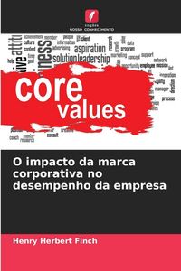 Produktbild: O impacto da marca corporativa no desempenho da empresa