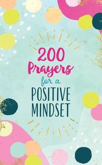 Produktbild: 200 Prayers for a Positive Mindset