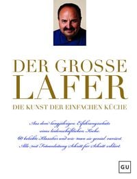 Produktbild: Der gro&szlig;e Lafer- Die Kunst der einfachen K&uuml;che.