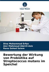 Produktbild: Bewertung der Wirkung von Probiotika auf Streptococcus mutans im Speichel