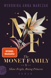 Produktbild: The Monet Family &ndash; Shine Bright, Rising Princess