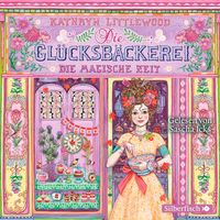 Bild vom Artikel Die Glücksbäckerei 6: Die magische Zeit vom Autor Kathryn Littlewood
