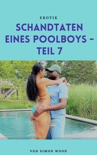 Produktbild: Schandtaten eines Poolboys - Teil 7