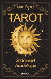 Produktbild: Ghid complet de tarot si ezoterism - vol 1 Arcanele majore