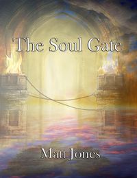 Bild vom Artikel The Soul Gate vom Autor Matt Jones