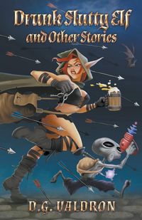 Produktbild: Drunk Slutty Elf and Other Stories
