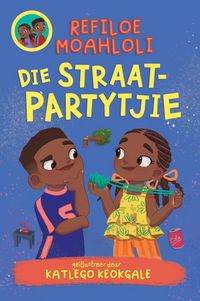 Produktbild: Rorisang & Morena: Die Straat-Partjtie (Boek 4)