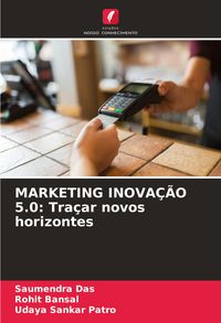 Produktbild: MARKETING INOVA&Ccedil;&Atilde;O 5.0: Tra&ccedil;ar novos horizontes