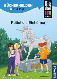 Produktbild: Die drei !!!, B&uuml;cherhelden 2. Klasse, Rettet die Einh&ouml;rner! (drei Ausrufezeichen)