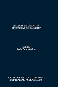 Produktbild: Feminist Perspectives on Biblical Scholarship
