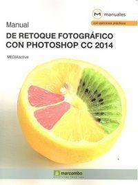 Produktbild: Manual de retoque fotogr&aacute;fico con Photoshop CC 2014