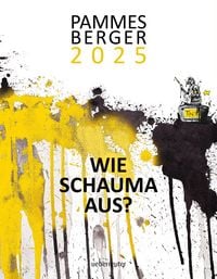 Produktbild: Pammesberger 2025 - Wie schauma aus?