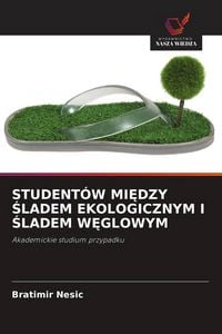 Produktbild: Student&oacute;w Mi&iquest;dzy &iquest;ladem Ekologicznym I &iquest;ladem W&iquest;glowym