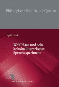 Produktbild: Wolf Haas und sein kriminalliterarisches Sprachexperiment