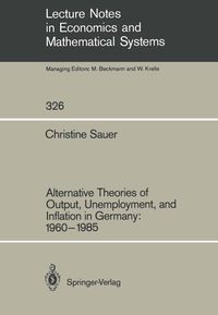 Produktbild: Alternative Theories of Output, Unemployment, and Inflation in Germany: 1960&ndash;1985