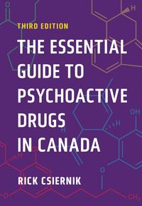 Produktbild: Csiernik, R: Essential Guide to Psychoactive Drugs in Canada