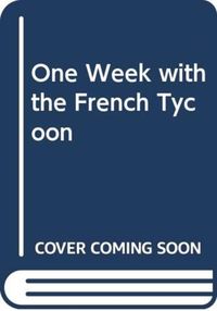 Produktbild: One Week With the French Tycoon
