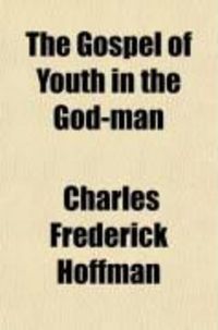 Produktbild: The Gospel of Youth in the God-Man