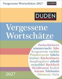 Produktbild: Duden Vergessene Wortsch&auml;tze Tagesabrei&szlig;kalender 2027