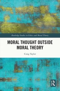 Produktbild: Moral Thought Outside Moral Theory