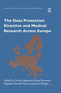 Produktbild: The Data Protection Directive and Medical Research Across Europe