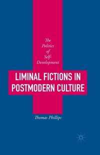 Produktbild: Liminal Fictions in Postmodern Culture